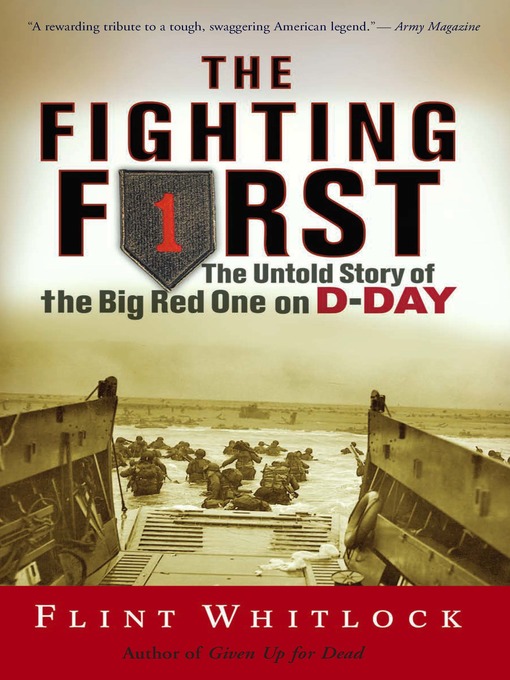 Title details for The Fighting First by Flint Whitlock - Available